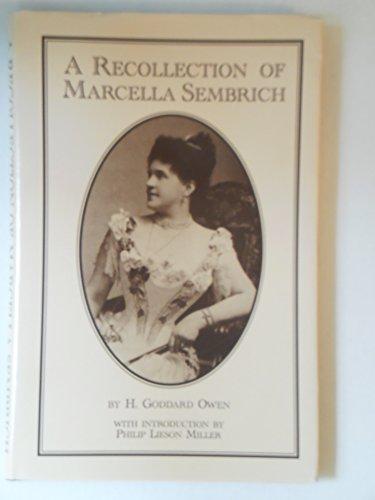 Book A Recollection of Marcella Sembrich; With a New Introduction (Da Capo Press Series in Architecture and Decorative Art) free