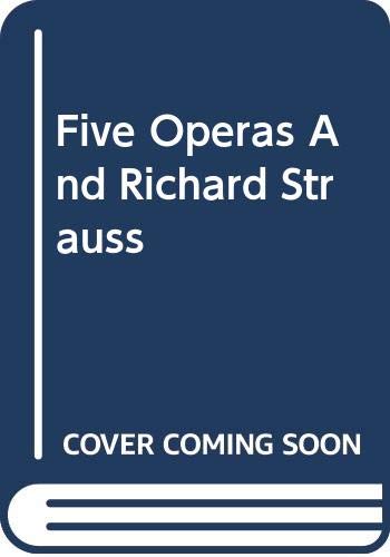Book Five Operas And Richard Strauss (Da Capo Press Music Reprint Series) free
