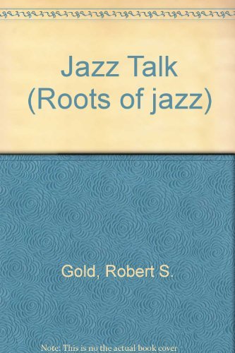 Book Jazz Talk (The Roots of jazz) free