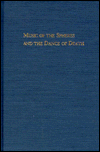Book Music Of The Spheres And The Dance Of Death (da Capo Press Music Reprint Series) free