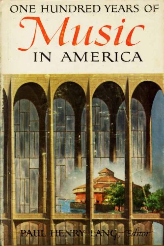 Book One Hundred Years of Music in America free