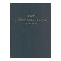 Book Trois Chansonniers Francais Du Xv Siecle free