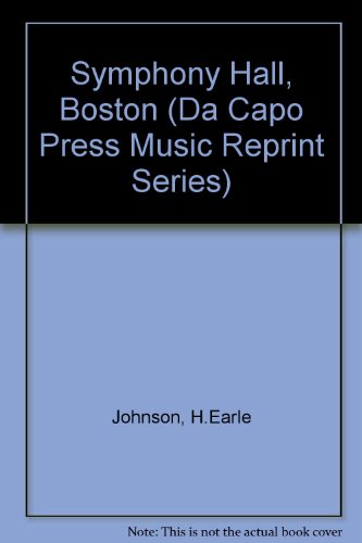 Book Symphony Hall, Boston (da Capo Press Music Reprint Series) free