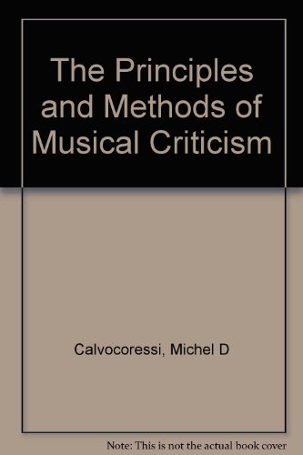 Book The Principles And Methods Of Musical Criticism (da Capo Press Music Reprint Series) free