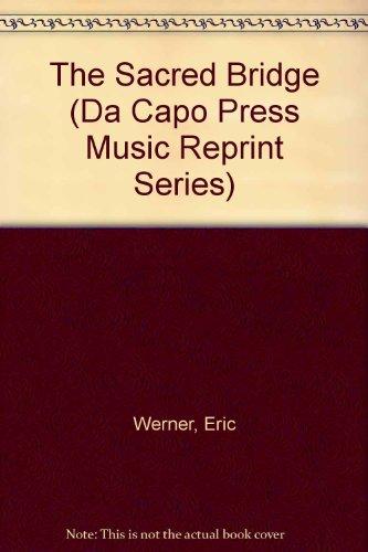 Book The Sacred Bridge (da Capo Press Music Reprint Series) free