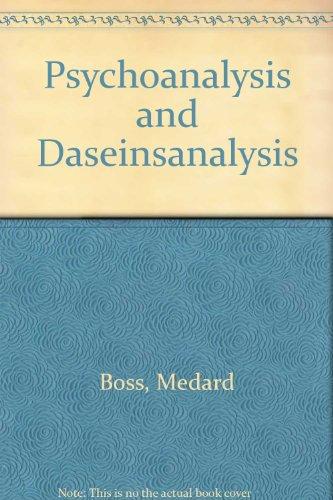 Book Psychoanalysis And Daseinsanalysis (Psychoanalysis examined and re-examined) free