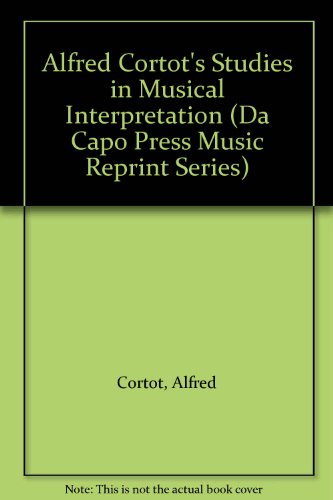 Book Studies In Musical Interpretation (Da Capo Press Music Reprint Series) free