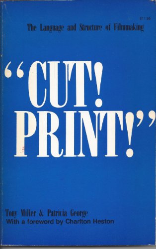 Book Cut! Print!: The Language And Structure Of Filmmaking (a Da Capo Paperback) free