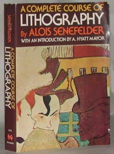 Book A Complete Course of Lithography (A Da Capo paperback) free