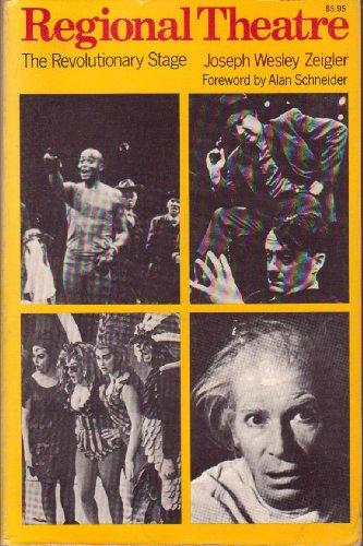 Book Regional Theatre: The Revolutionary Stage (A Da Capo paperback) free