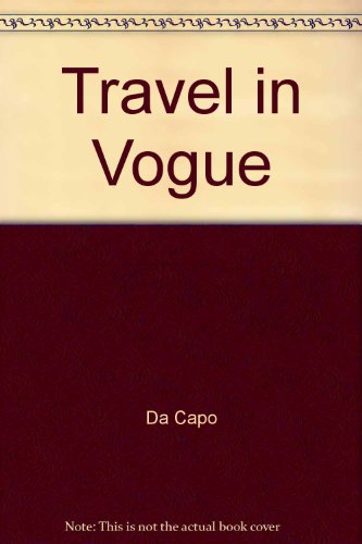 Book Travel In Vogue (A Da Capo paperback) free
