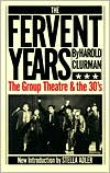Book The Fervent Years: The Group Theatre And The Thirties (A Da Capo paperback) free