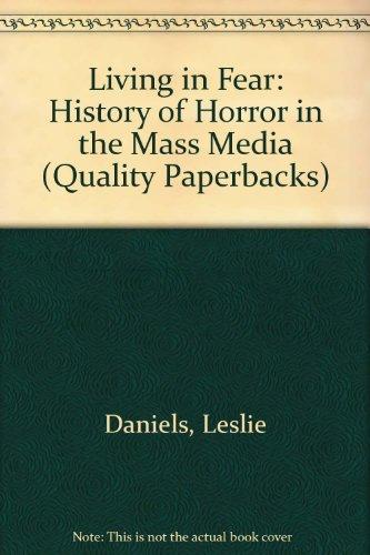 Book Living In Fear: The History Of Horror In The Mass Media (Quality Paperbacks) free