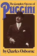 Book The Complete Operas Of Puccini (A Da Capo paperback) free