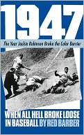 Book 1947: When All Hell Broke Loose In Baseball (A Da Capo paperback) free