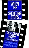 Book When The Shooting Stops ... The Cutting Begins: A Film Editor's Story (Da Capo Paperback) free