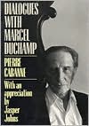 Book Dialogues With Marcel Duchamp (A Da Capo paperback) free