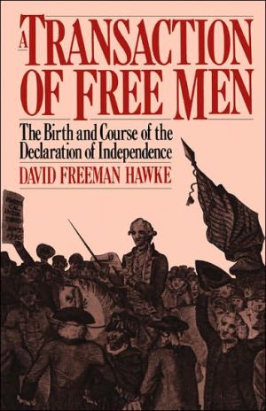 Book A Transaction Of Free Men: The Birth And Course Of The Declaration Of Independence (A Da Capo paperback) free