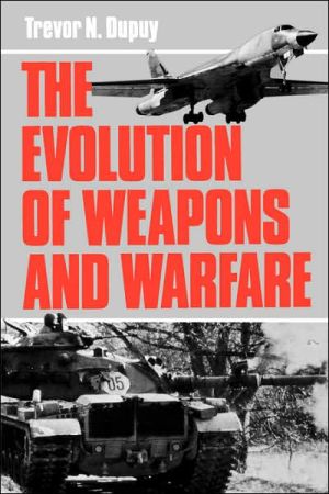 Book The Evolution Of Weapons And Warfare (A Da Capo paperback) free