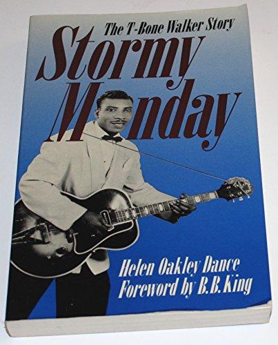 Book Stormy Monday: The T-Bone Walker Story free