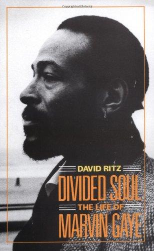 Book Divided Soul: The Life Of Marvin Gaye (Da Capo Paperback) free