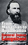Book From Manassas to Appomattox: General James Longstreet free
