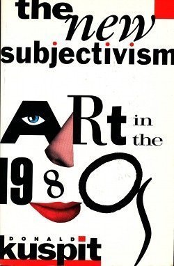 Book The New Subjectivism (studies In The Fine Arts Criticism) free