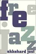 Book Free Jazz (The Roots of Jazz) free