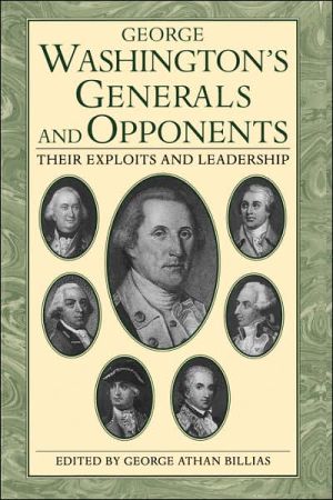 Book George Washington's Generals and Opponents: Their Exploits and Leadership free