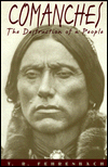 Book Comanches: The Destruction of a People free