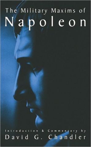Book The Military Maxims Of Napoleon free