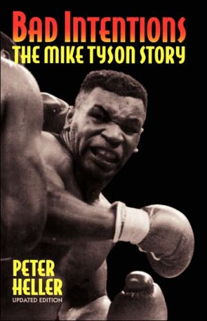 Book Bad Intentions: The Mike Tyson Story free