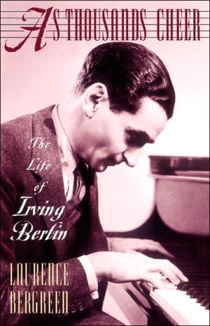 Book As Thousands Cheer: The Life Of Irving Berlin free