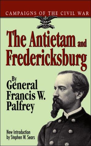 Book The Antietam And Fredericksburg (Campaigns of the Civil War S) free