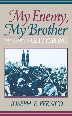 Book My Enemy, My Brother: Men and Days of Gettysburg free