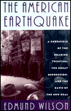 Book The American Earthquake: A Chronicle Of The Roaring Twenties, The Great Depression, And The Dawn Of The New Deal free