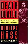 Book Death Dealer: The Memoirs of the SS Kommandant at Auschwitz free