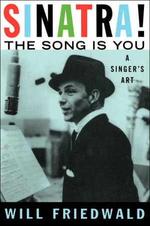 Book Sinatra! The Song Is You: A Singer's Art free