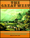 Book The Great West: A Treasure Of Firsthand Accounts free