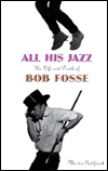 Book All His Jazz: The Life And Death Of Bob Fosse free