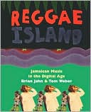 Book Reggae Island: Jamaican Music In The Digital Age free