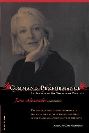 Book Command Performance: An Actress In The Theater Of Politics free