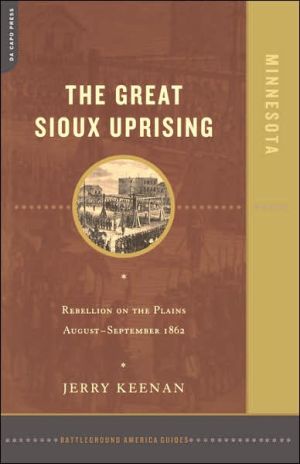 Book The Great Sioux Uprising: Rebellion on the Plains August-September 1862 free