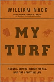 Book My Turf: Horses, Boxers, Blood Money, And The Sporting Life free