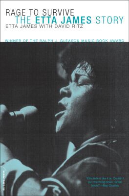 Book Rage To Survive: The Etta James Story free