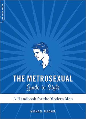 Book The Metrosexual Guide To Style: A Handbook For The Modern Man free