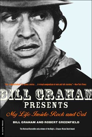 Book Bill Graham Presents: My Life Inside Rock And Out free
