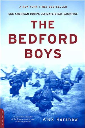 Book The Bedford Boys: One American Town's Ultimate D-day Sacrifice free