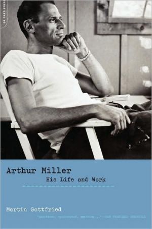 Book Arthur Miller: His Life And Work free