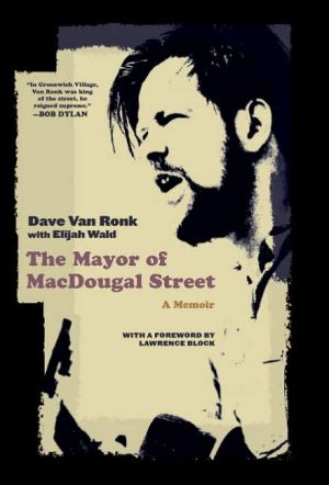 Book The Mayor of Macdougal Street: A Memoir free